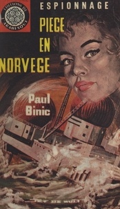 Paul Binic - Piège en Norvège.