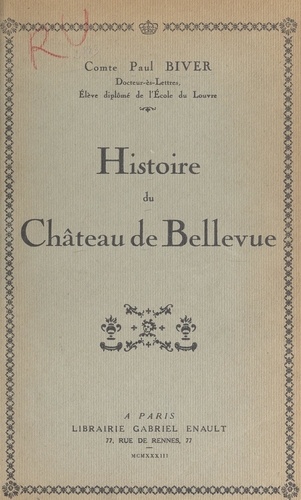 Histoire du Château de Bellevue