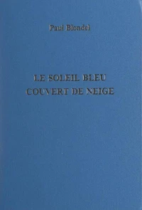 Le soleil bleu couvert de neige