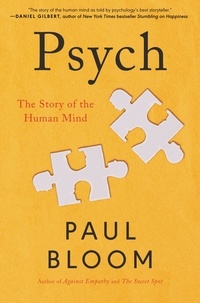 Paul Bloom - Psych - The Story of the Human Mind.