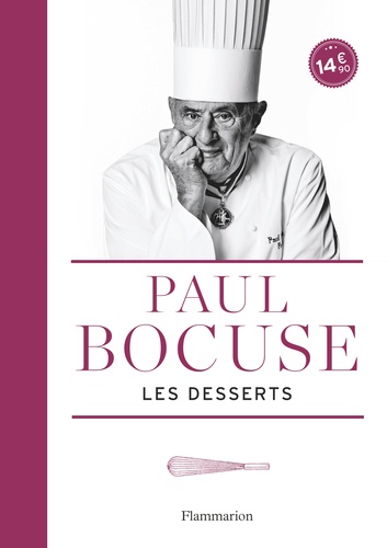 Paul Bocuse - Les desserts de Paul Bocuse.