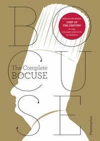 Livres gratuits au format pdf à télécharger The complete Bocuse par Paul Bocuse, Carmella Abramowitz-Moreau, Jean-Charles Vaillant, Eric Trochon (French Edition) FB2 MOBI 9782080200952