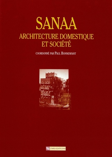 Sanaa. Architecture domestique et société
