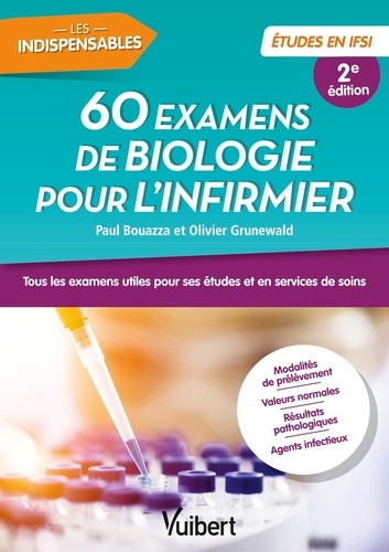 60 examens de biologie pour l'infirmier 2e édition