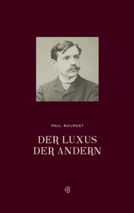 Der Luxus der Anderen
