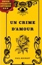 Paul Bourget - Un crime d'Amour.