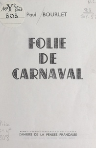 Paul Bourlet - Folie de carnaval.