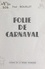 Folie de carnaval