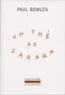 Paul Bowles - Un thé au Sahara. 1 DVD