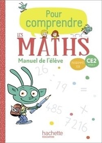 Paul Bramand et Natacha Bramand - Mathématiques CE2 Cycle 2 Pour comprendre les maths - Manuel de l'élève.