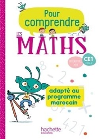 Paul Bramand et Natacha Bramand - Pour comprendre les mathématiques CE1 - Fichier élève. Edition marocaine.