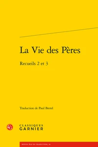 La vie des pères Tomes 2 et 3