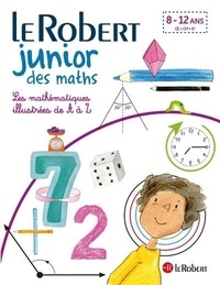 Paul Broadbent - Le Robert Junior des maths - Les mathématiques illustrées de A à Z.