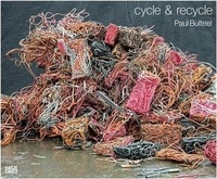 Paul Bulteel - Cycle & Recycle.
