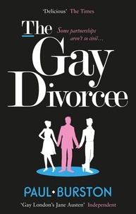 Paul Burston - The Gay Divorcee.