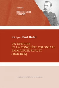 Un officier et la conquête coloniale, Emmanuel Ruault (1878-1896)