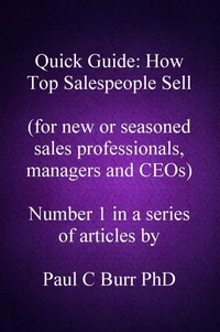 Quick Guide: How Top Salespeople Sell