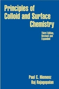 Paul C- Hiemenz - Principles Of Colloid And Surface Chemistry. Thirt Edition.