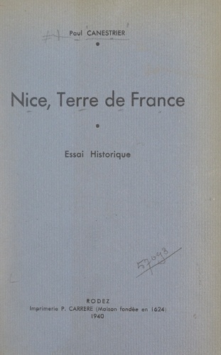 Nice, terre de France. Essai historique