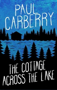 The Cottage Across the Lake