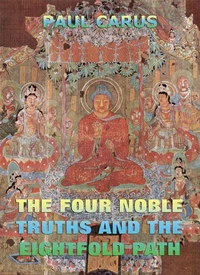 The Four Noble Truths And The Eightfold Path
