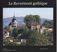 Paul Cattin - Le Revermont gothique.