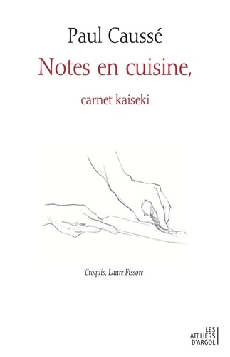 Notes en cuisine, carnet kaseki