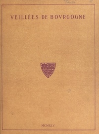 Paul Cazin et Henri Forestier - Veillées de Bourgogne.