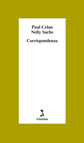 Paul Celan et Nelly Sachs - Corrispondenza.