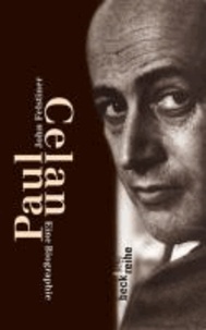 Paul Celan - Eine Biographie.