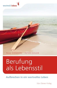 Berufung als Lebensstil