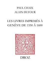 Les livres imprimés à Genève de 1550 à 1600