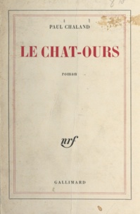 Paul Chaland - Le chat-ours.