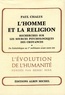 Paul Chalus et Paul Chalus - L'Homme et la religion.