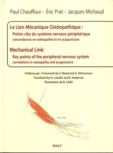 Le lien mécanique ostéopathique : points clés du système nerveux périphériques. Concordances en ostéopathie et acupuncture