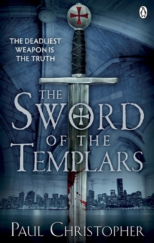Paul Christopher - The Sword of the Templars.