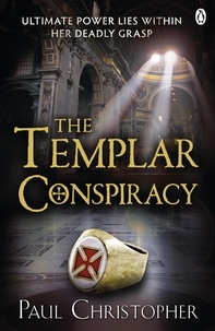 Paul Christopher - The Templar Conspiracy.