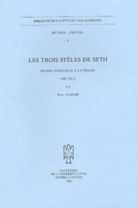 Paul Claude - Les trois stèles de Seth - Hymne gnostique à la triade (NH VII, 5).