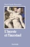 Paul-Claude Racamier - L'inceste et l'incestuel.