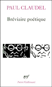 Paul Claudel - Breviaire Poetique.