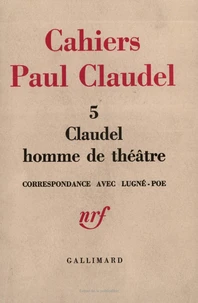 Claudel homme de théâtre
