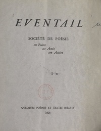 Paul Claudel et  Collectif - Éventail - Société de poésie, ses poètes, ses amis, son action, quelques poèmes et textes inédits.
