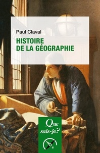 Paul Claval - Histoire de la géographie.