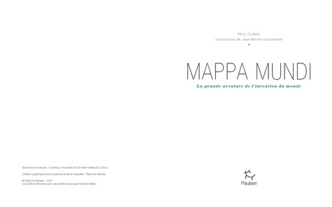 Mappa Mundi. La grande aventure de l'invention du monde