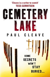 Paul Cleave - Cemetery Lake.