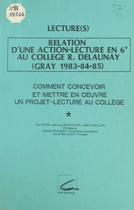 Lecture(s) : relation d'une action-lecture en 6e au collège R. Delaunay