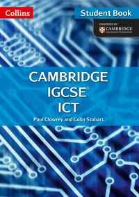 Cambridge IGCSE™ ICT Student's Book
