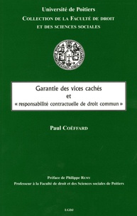 Paul Coëffard - Garantie des vices cachés et "responsabilité contractuelle de droit commun".