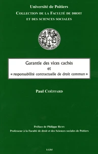 Garantie des vices cachés et "responsabilité contractuelle de droit commun"