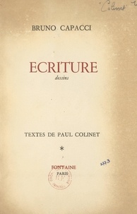 Paul Colinet et Bruno Capacci - Écriture - Dessins.